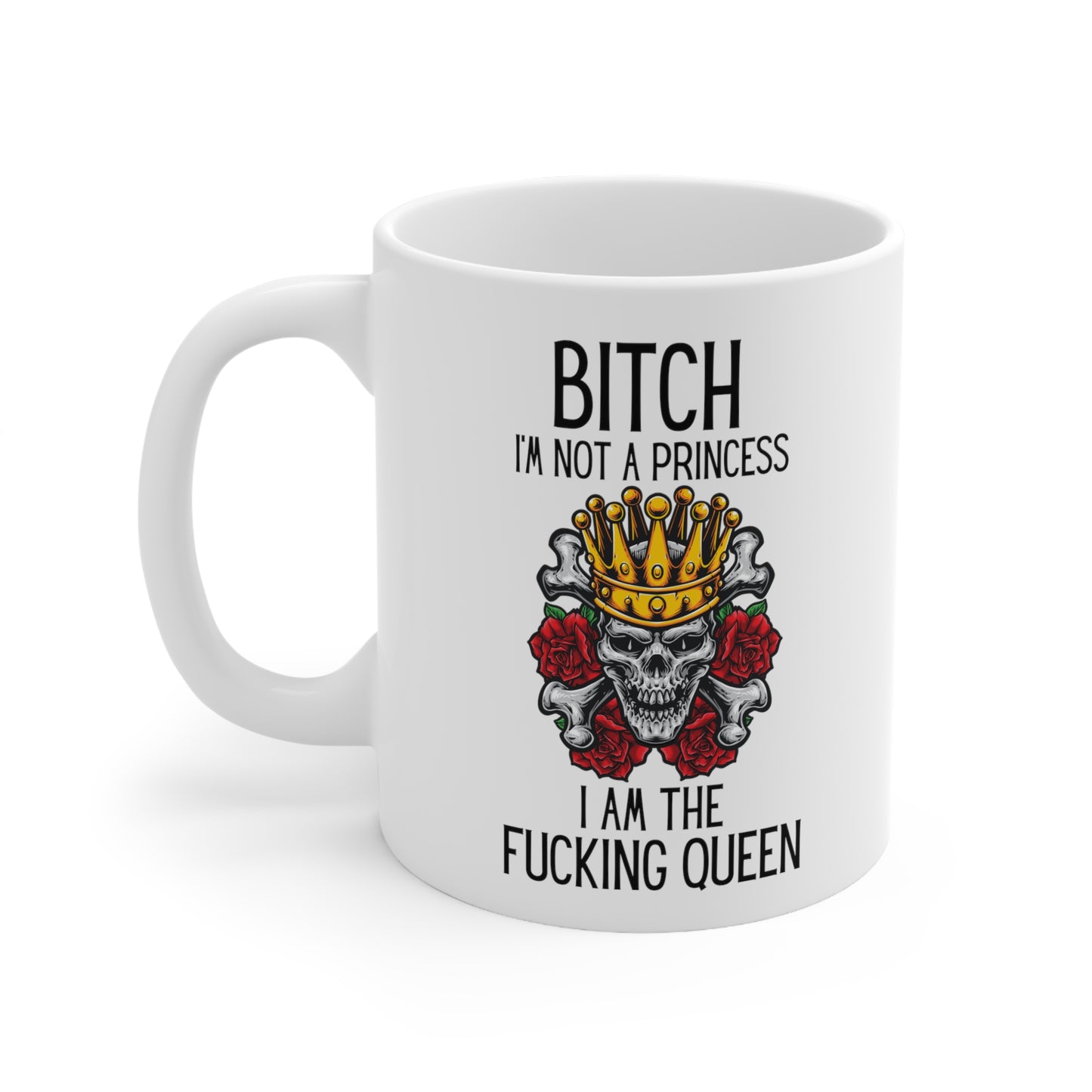 Bitch White 11oz Mug