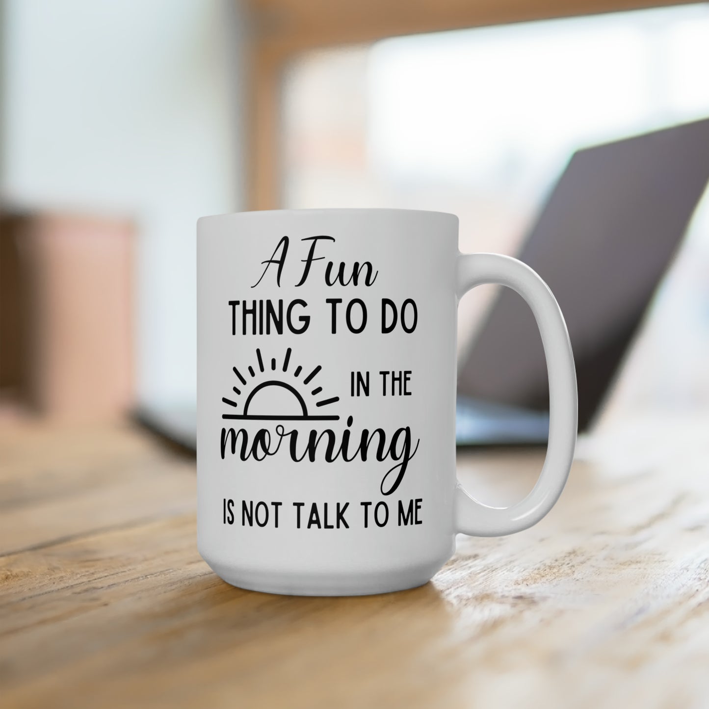 A Fun white 15oz Mug