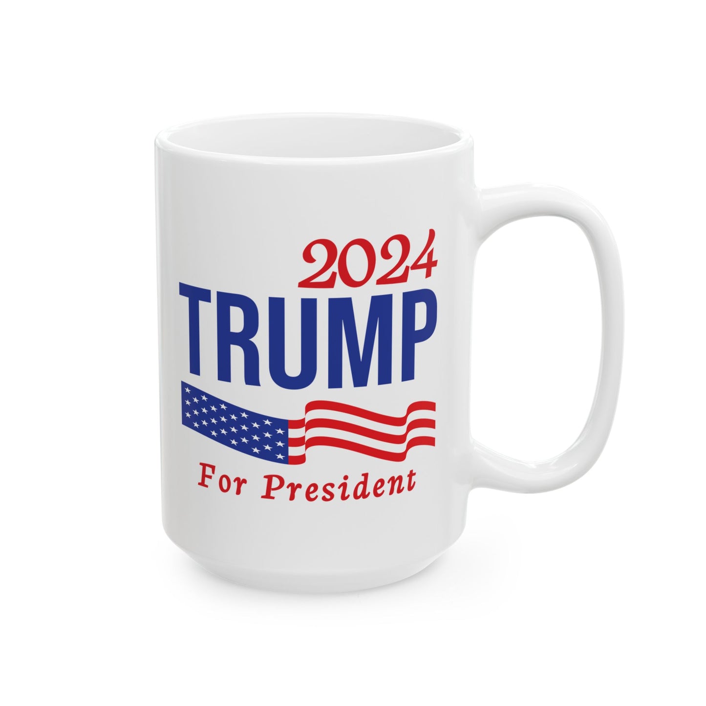 2024 Trump For President, white Mug, (11oz, 15oz)