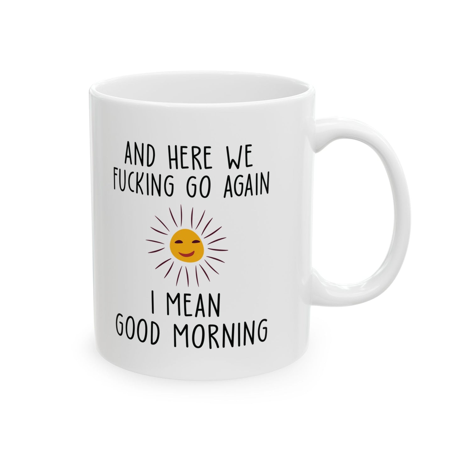AND HERE WE FUCKING 11oz & 15oz white mug