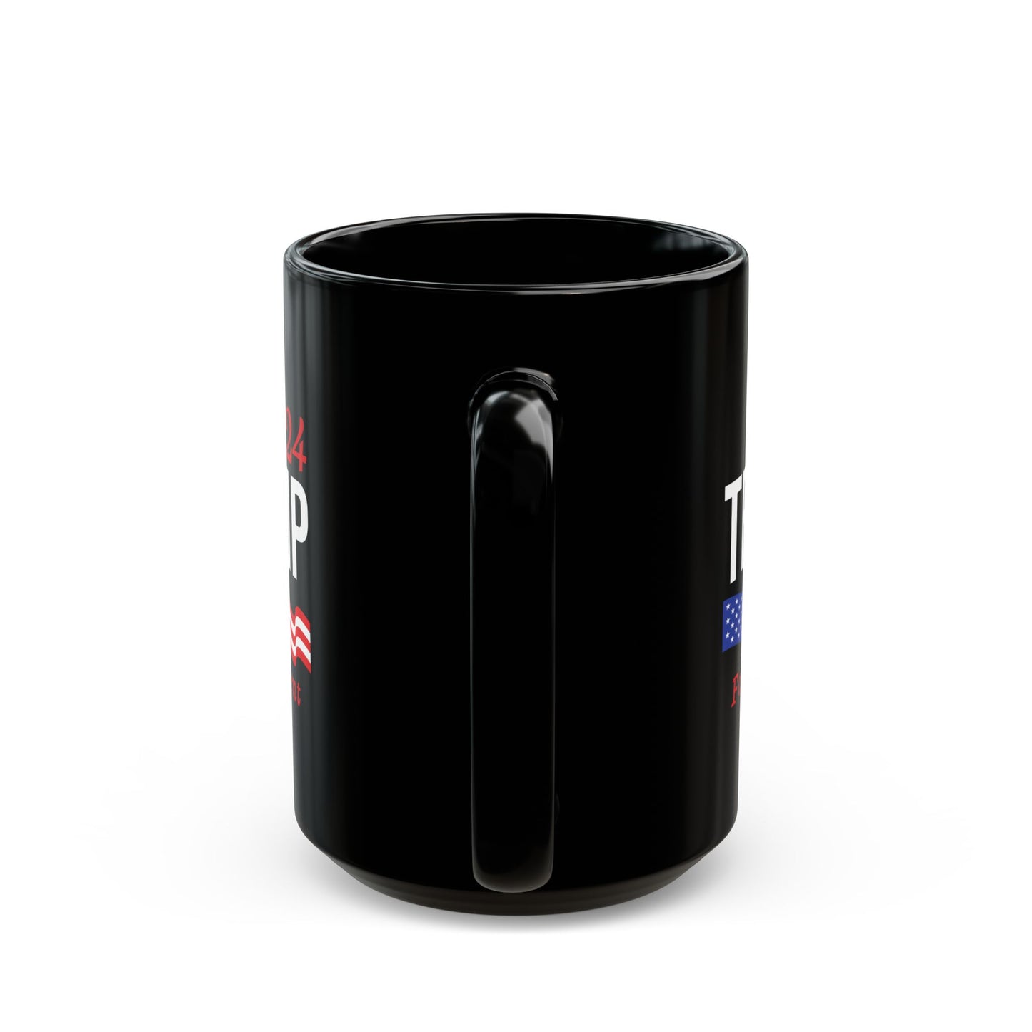 2024 Trump For President, Black Mug (11oz, 15oz)