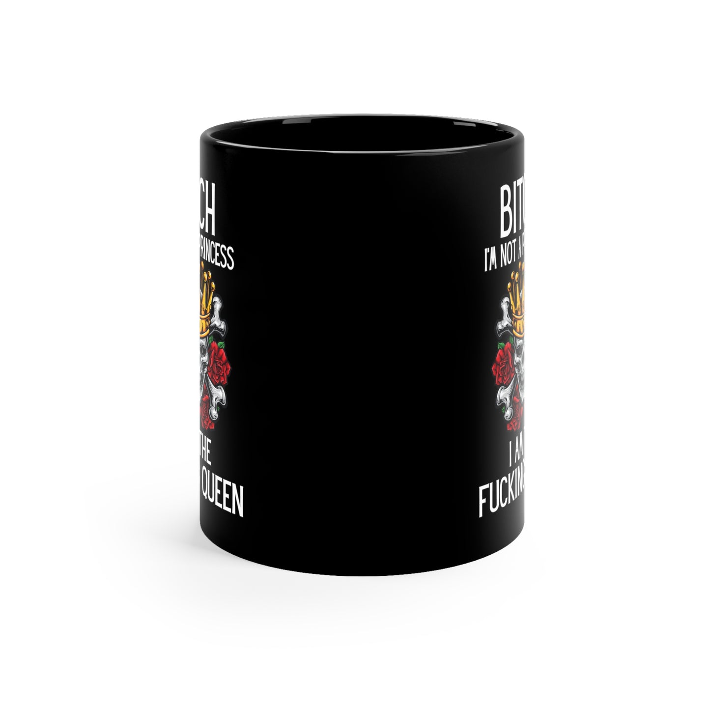 Bitch Black 11oz Mug