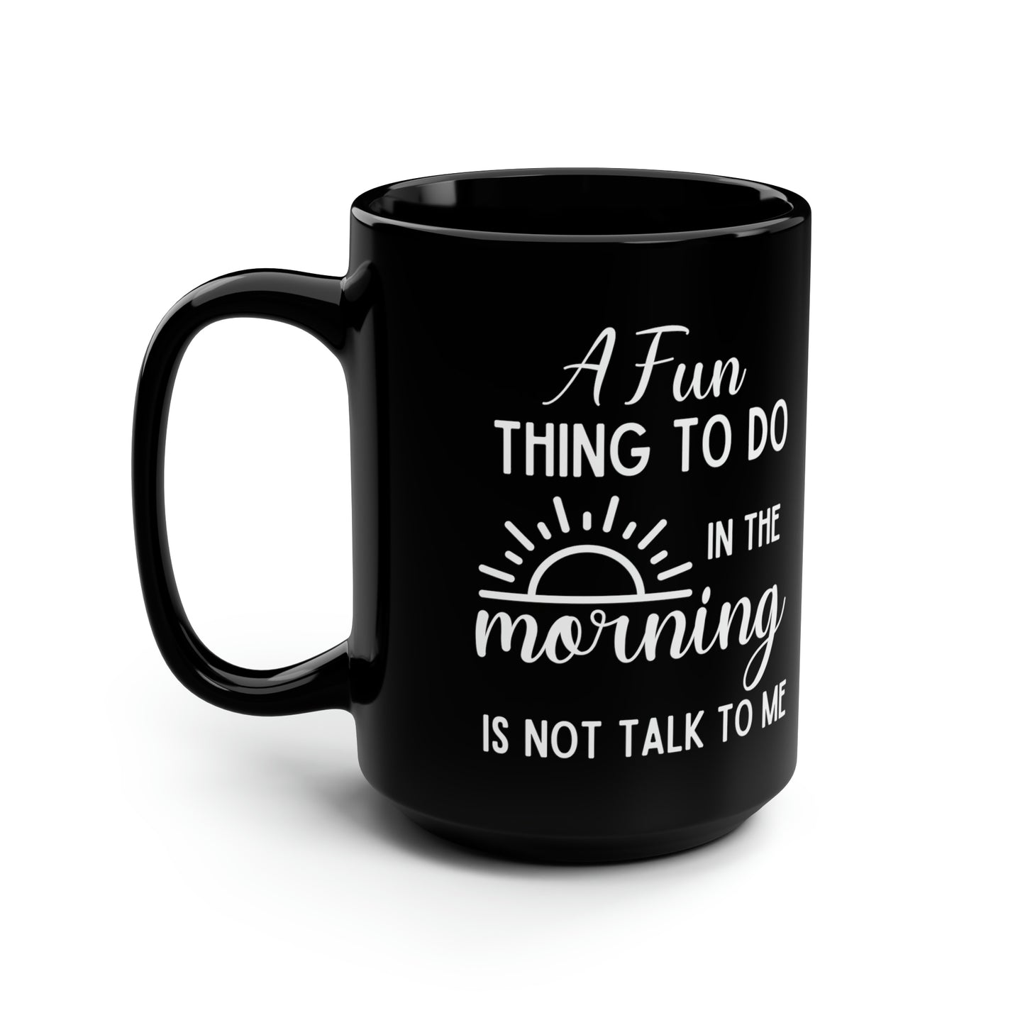 A Fun Black 15oz Mug