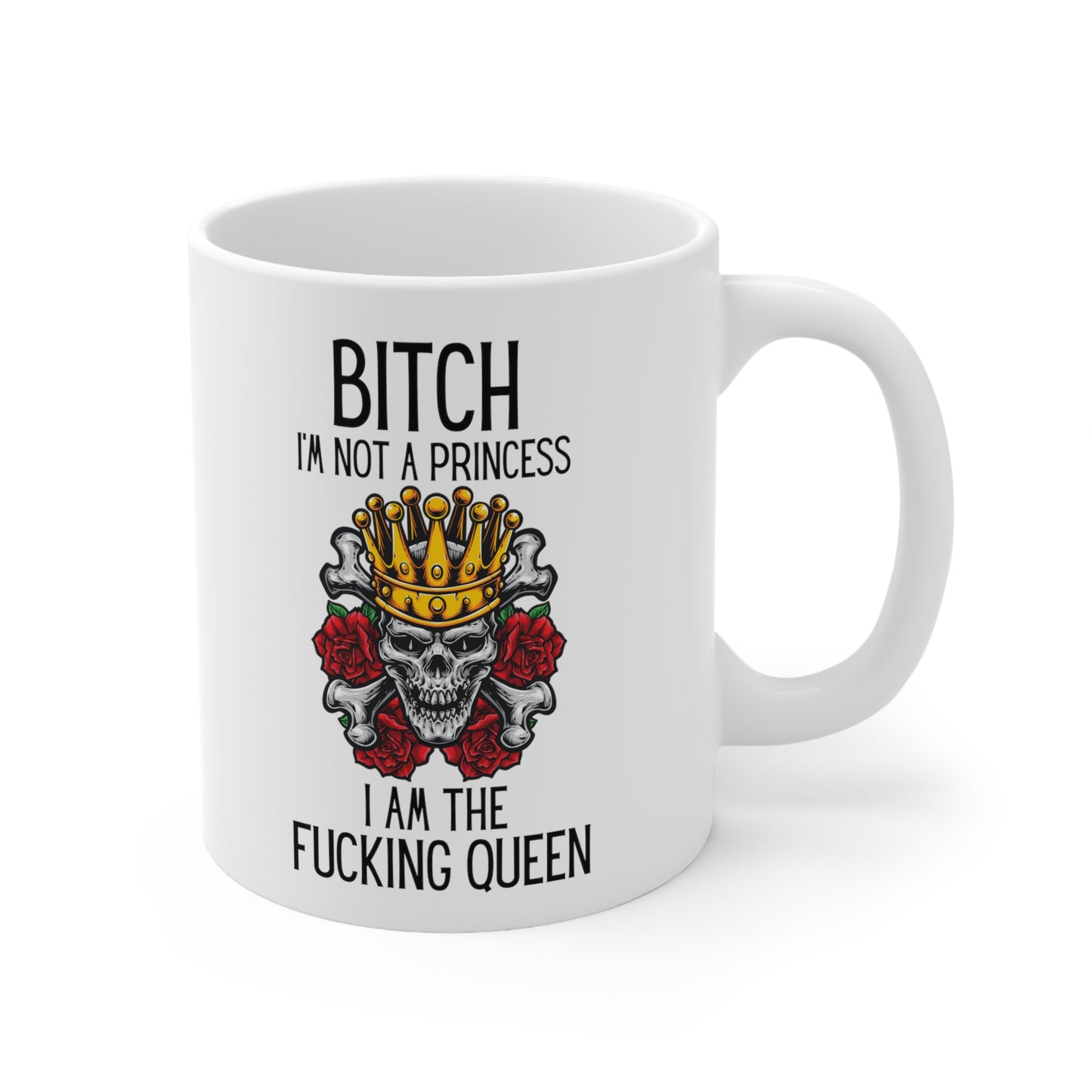 Bitch White 11oz Mug