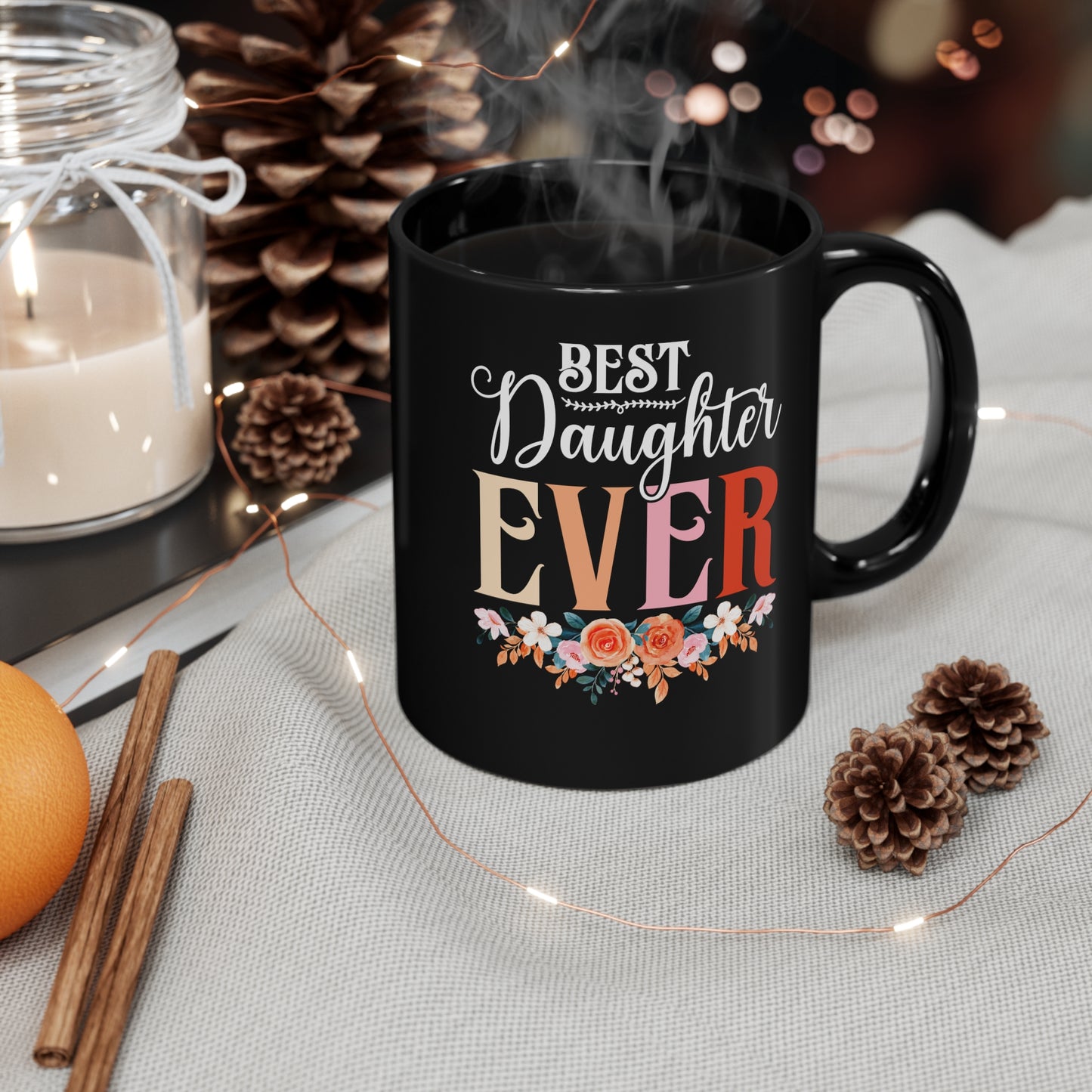 Best Daughter ever-10oz Black Mug