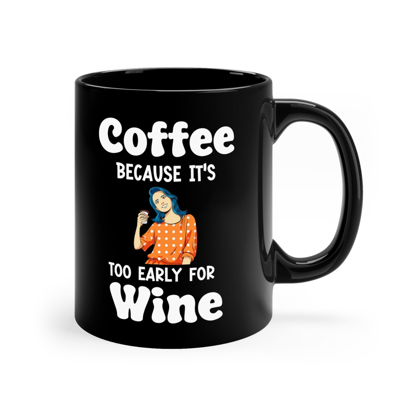 Coffe Wine black 11oz Mug