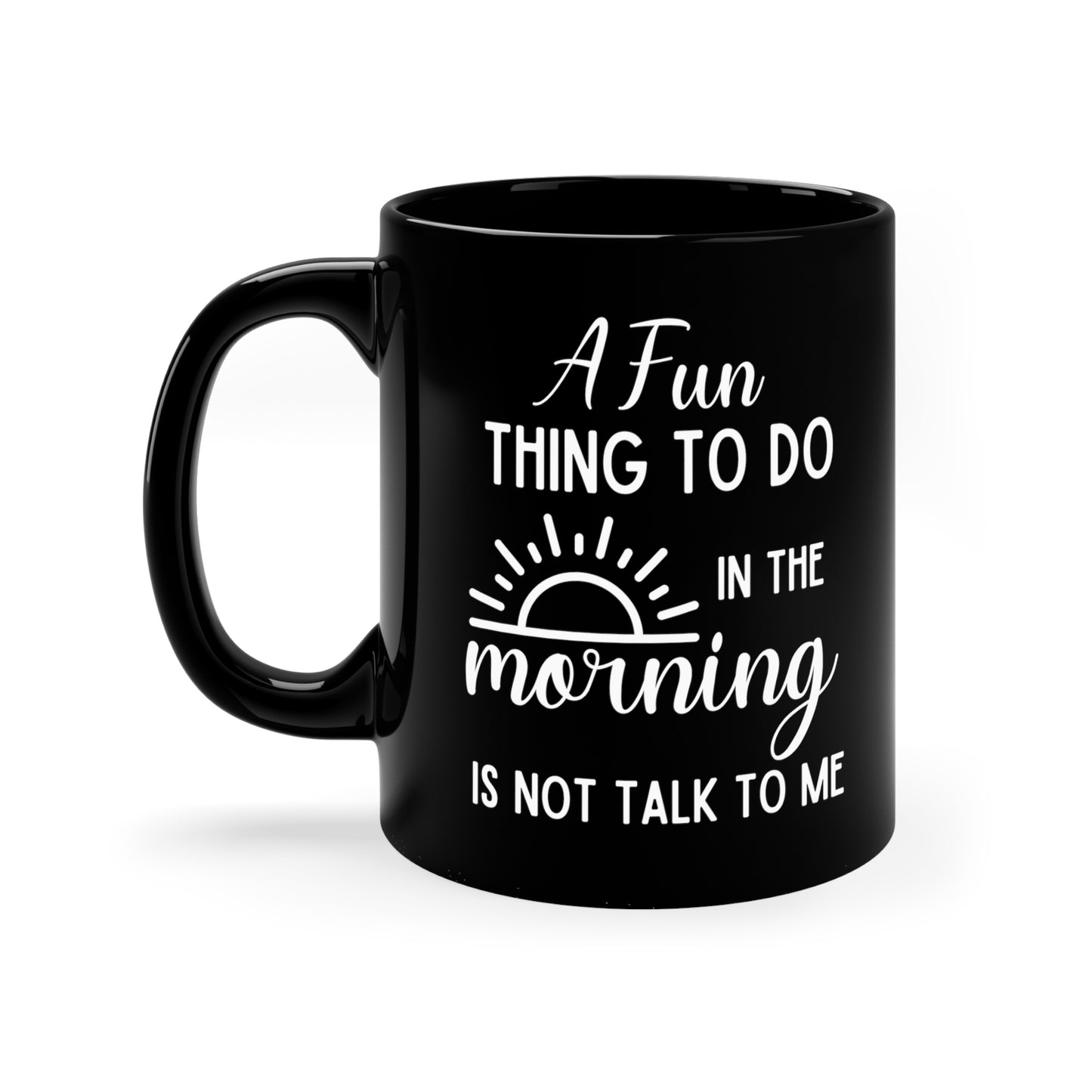 A Fun Black 11oz Mug