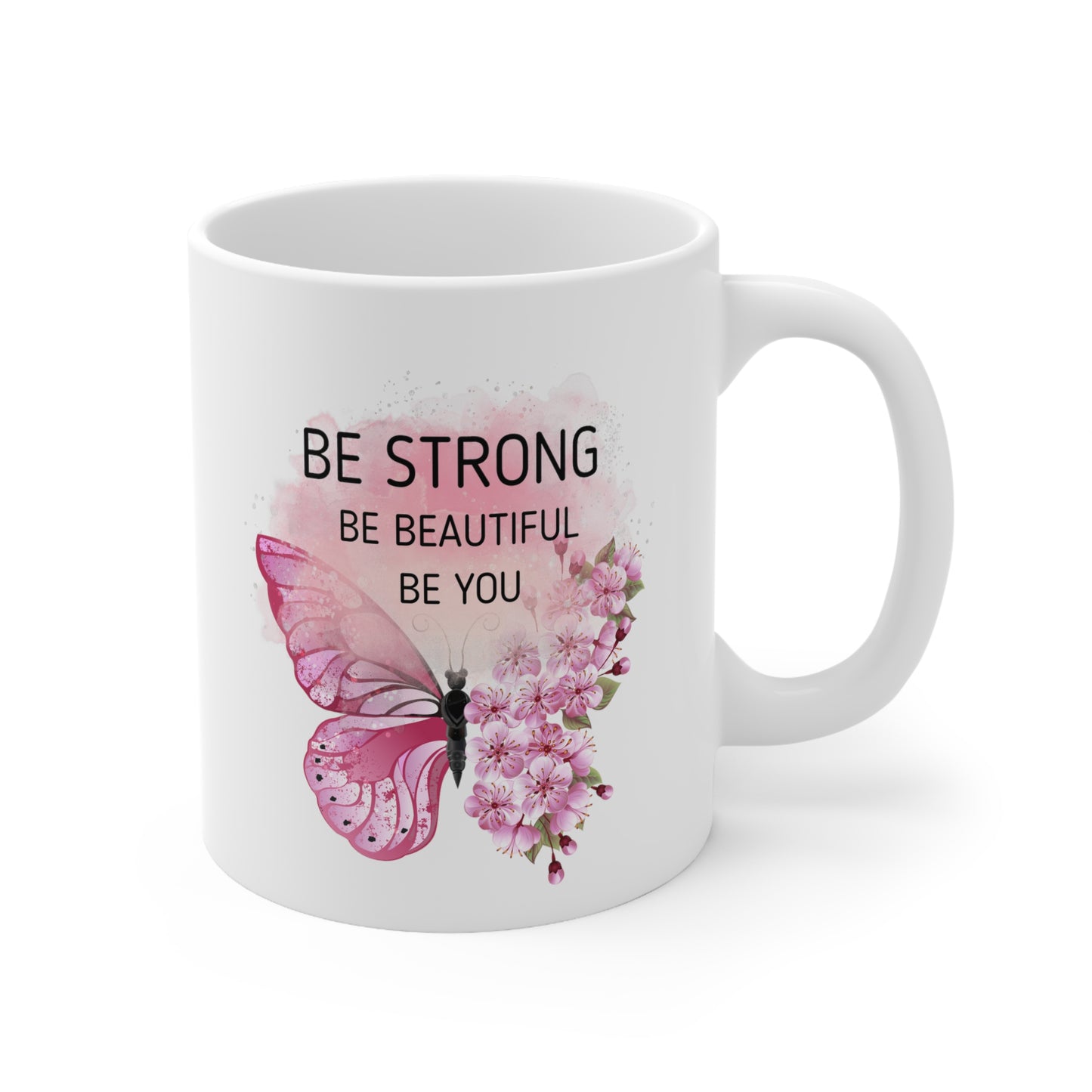 Be strong white 11oz Mug