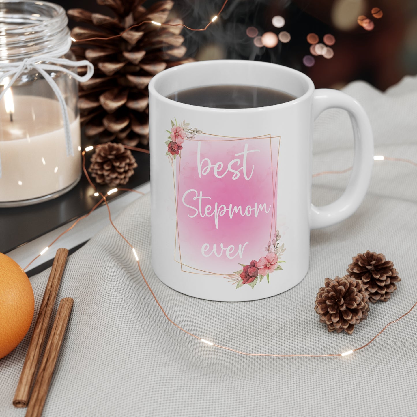 Best step mom ever white 11oz Mug