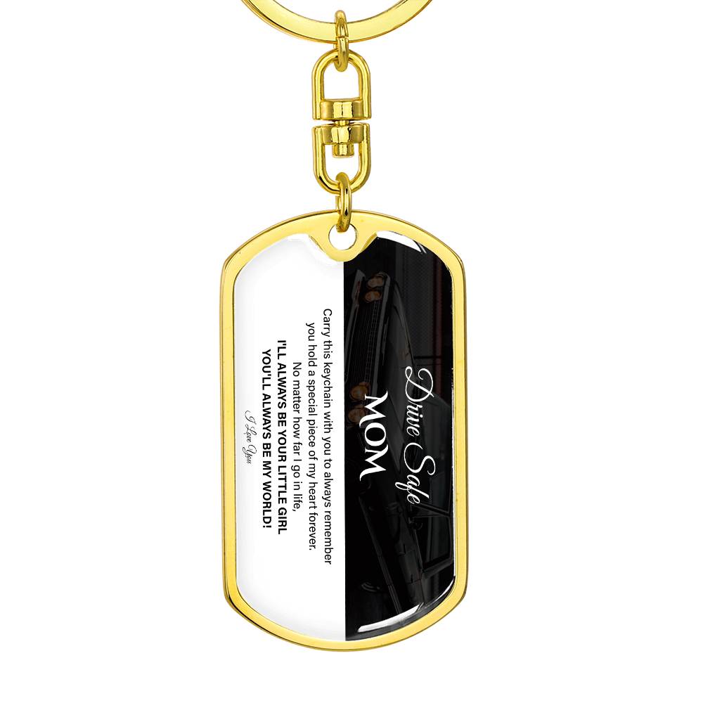 Drive Safe Mom Keychain Gift from Daughter