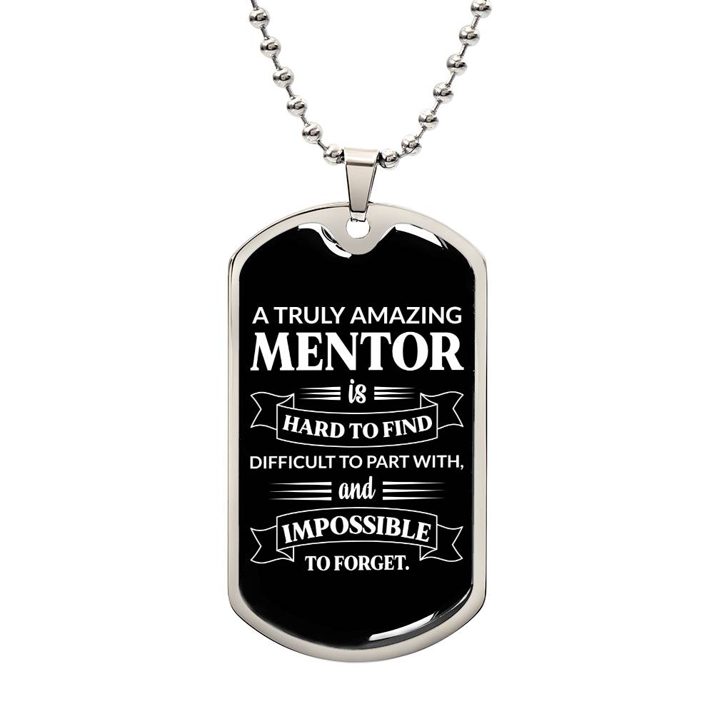 A Turly Amazing Mentor Dog Tag Necklace