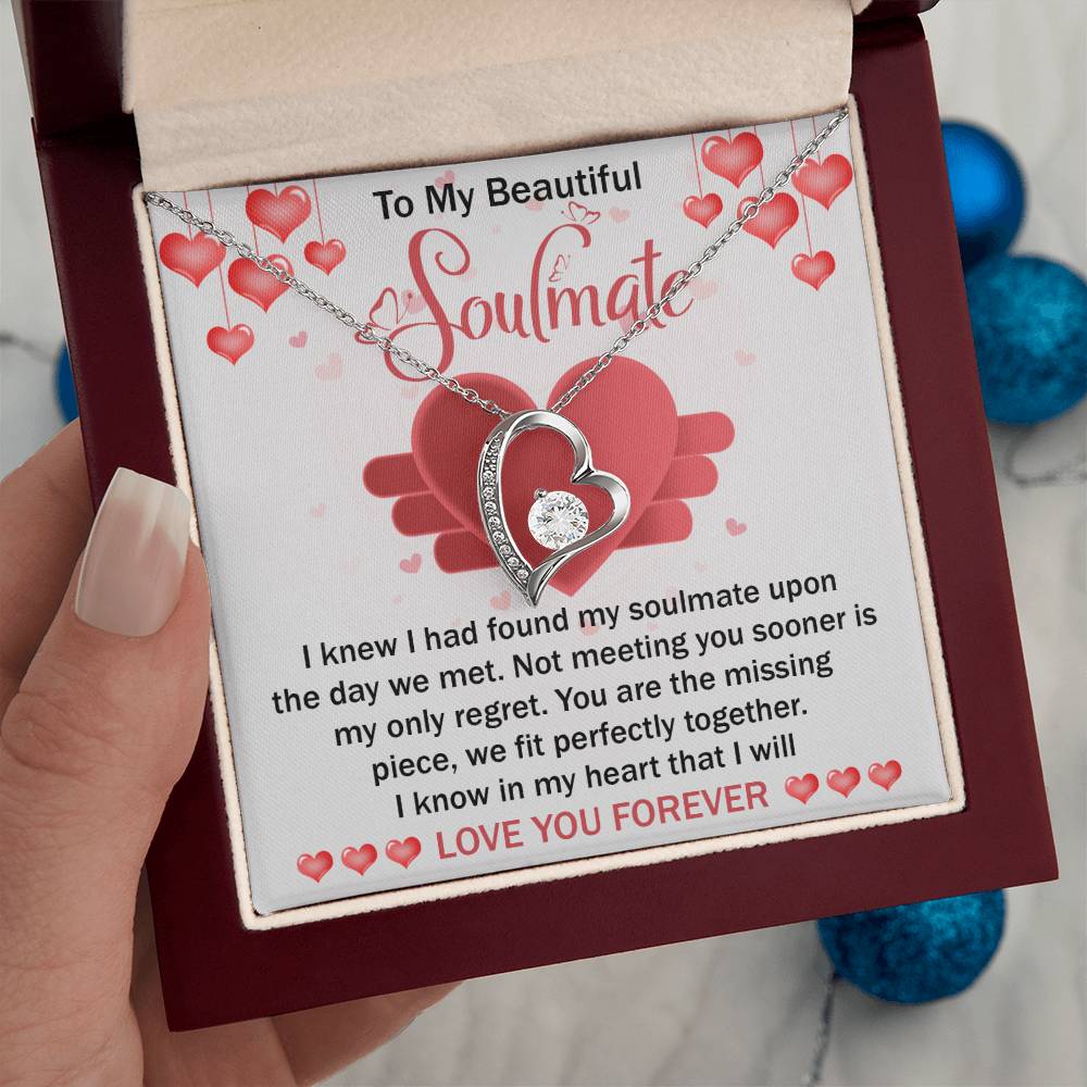 To My Beautiful Soulmate Necklace Gift- I Know I Had Found My Soulmate Upon The Day We Met, Valentine's Day Soulmate Jewelry With A Meaningful Message Card.