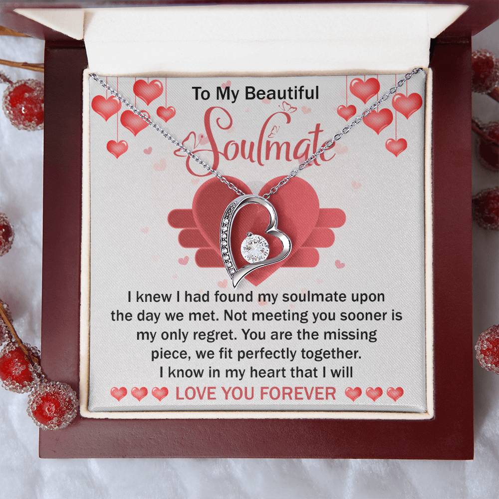 To My Beautiful Soulmate Necklace Gift- I Know I Had Found My Soulmate Upon The Day We Met, Valentine's Day Soulmate Jewelry With A Meaningful Message Card.