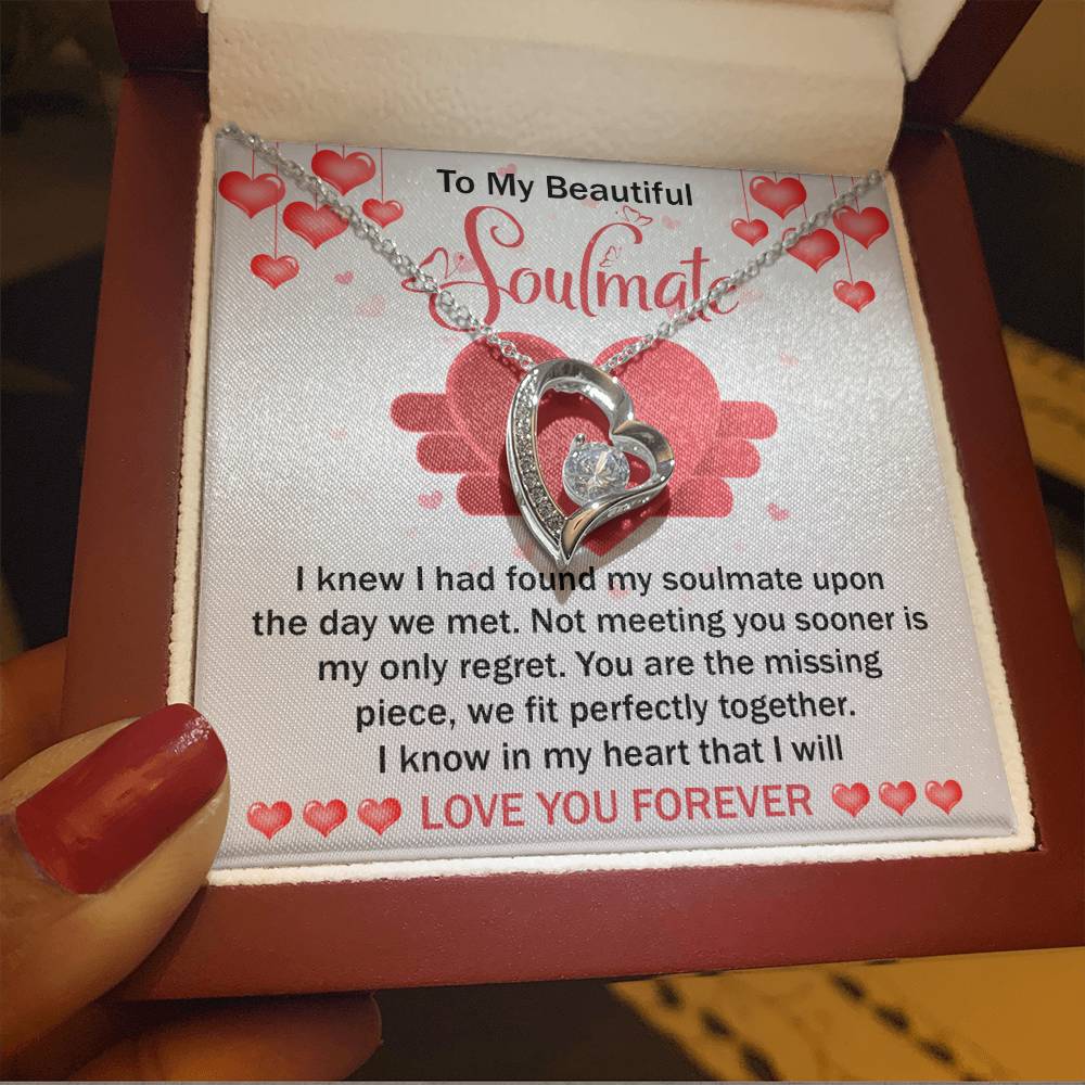 To My Beautiful Soulmate Necklace Gift- I Know I Had Found My Soulmate Upon The Day We Met, Valentine's Day Soulmate Jewelry With A Meaningful Message Card.