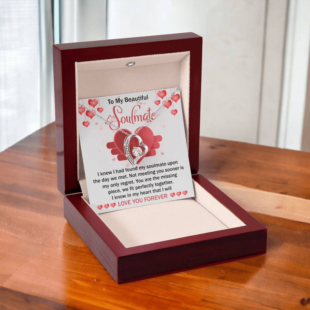 To My Beautiful Soulmate Necklace Gift- I Know I Had Found My Soulmate Upon The Day We Met, Valentine's Day Soulmate Jewelry With A Meaningful Message Card.