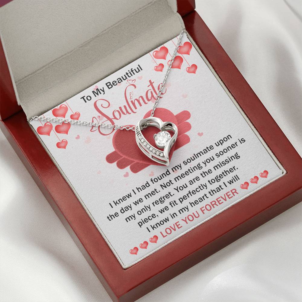 To My Beautiful Soulmate Necklace Gift- I Know I Had Found My Soulmate Upon The Day We Met, Valentine's Day Soulmate Jewelry With A Meaningful Message Card.
