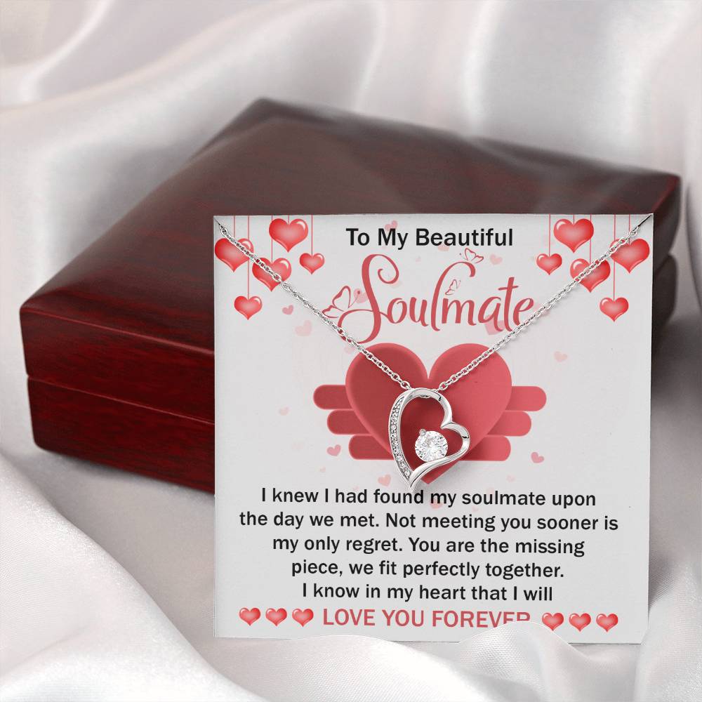 To My Beautiful Soulmate Necklace Gift- I Know I Had Found My Soulmate Upon The Day We Met, Valentine's Day Soulmate Jewelry With A Meaningful Message Card.