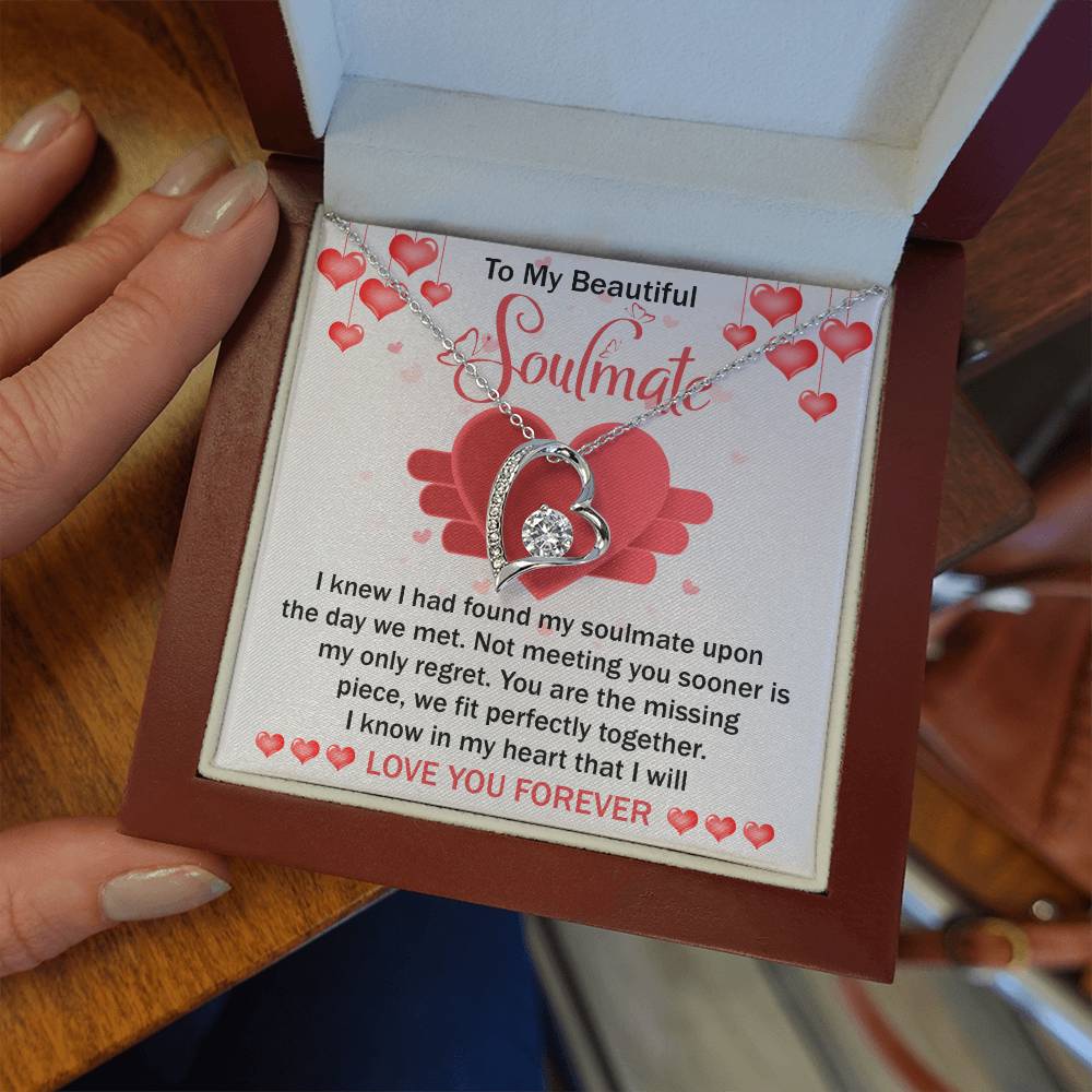 To My Beautiful Soulmate Necklace Gift- I Know I Had Found My Soulmate Upon The Day We Met, Valentine's Day Soulmate Jewelry With A Meaningful Message Card.