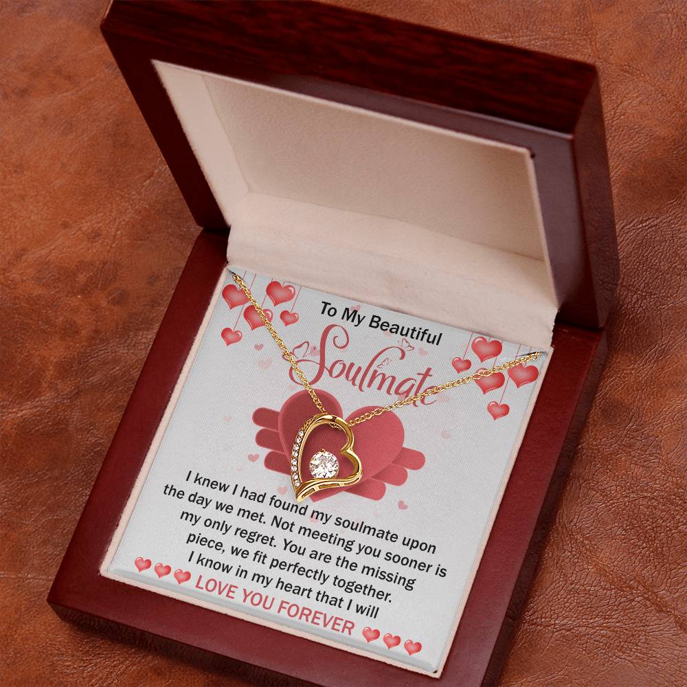 To My Beautiful Soulmate Necklace Gift- I Know I Had Found My Soulmate Upon The Day We Met, Valentine's Day Soulmate Jewelry With A Meaningful Message Card.
