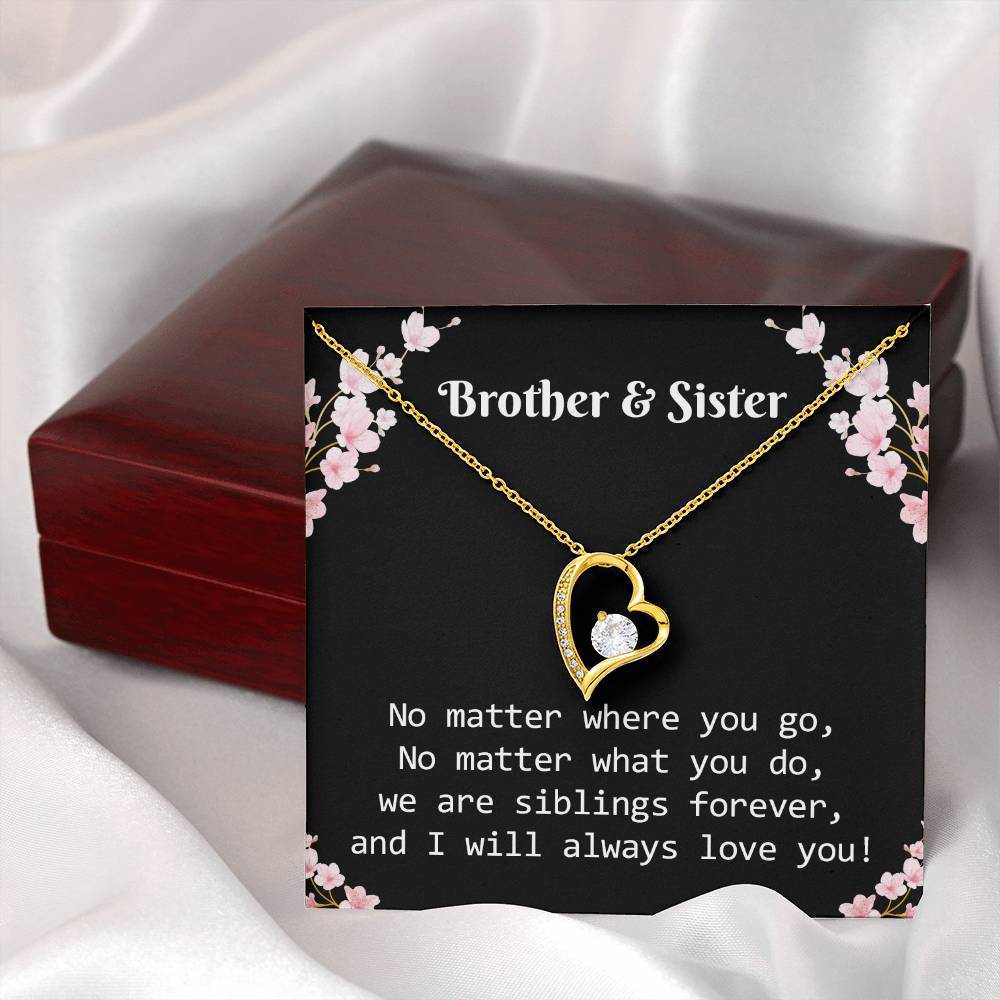 Brother & Sister I Will always Love You
