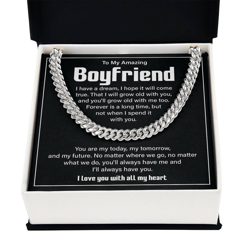 To my Amazing boyfriend i have a dream.