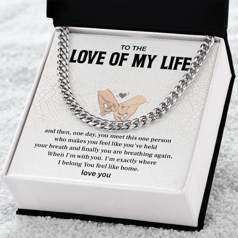 Boyfriend Cuban Chain, Gift With Love Of My Life Message Card