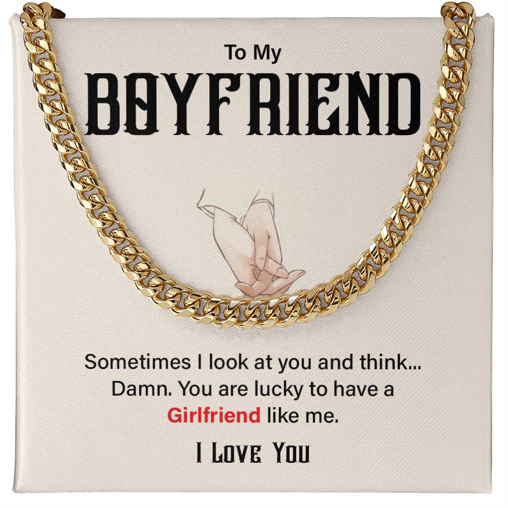 Funny Boyfriend Cuban Chain – Lucky to Have Me Card