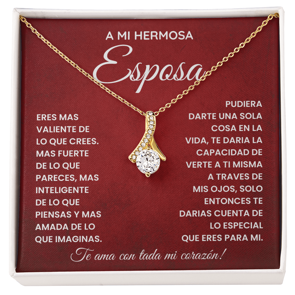 A Mi Hermosa Esposa - Eres Valiente, Fuerte, Inteligente Y Más Amada De Lo Que Imaginas