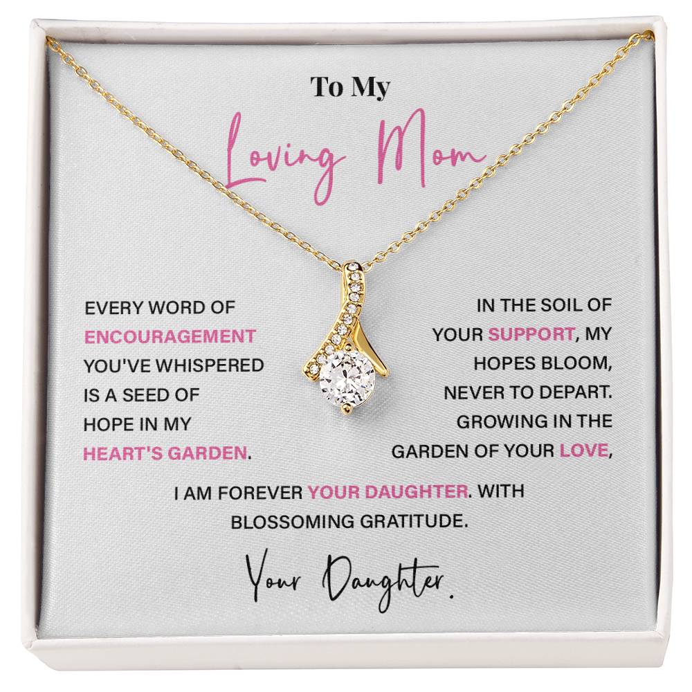Encouragement Mom Necklace – Gift from Daughter with Floral Message Card