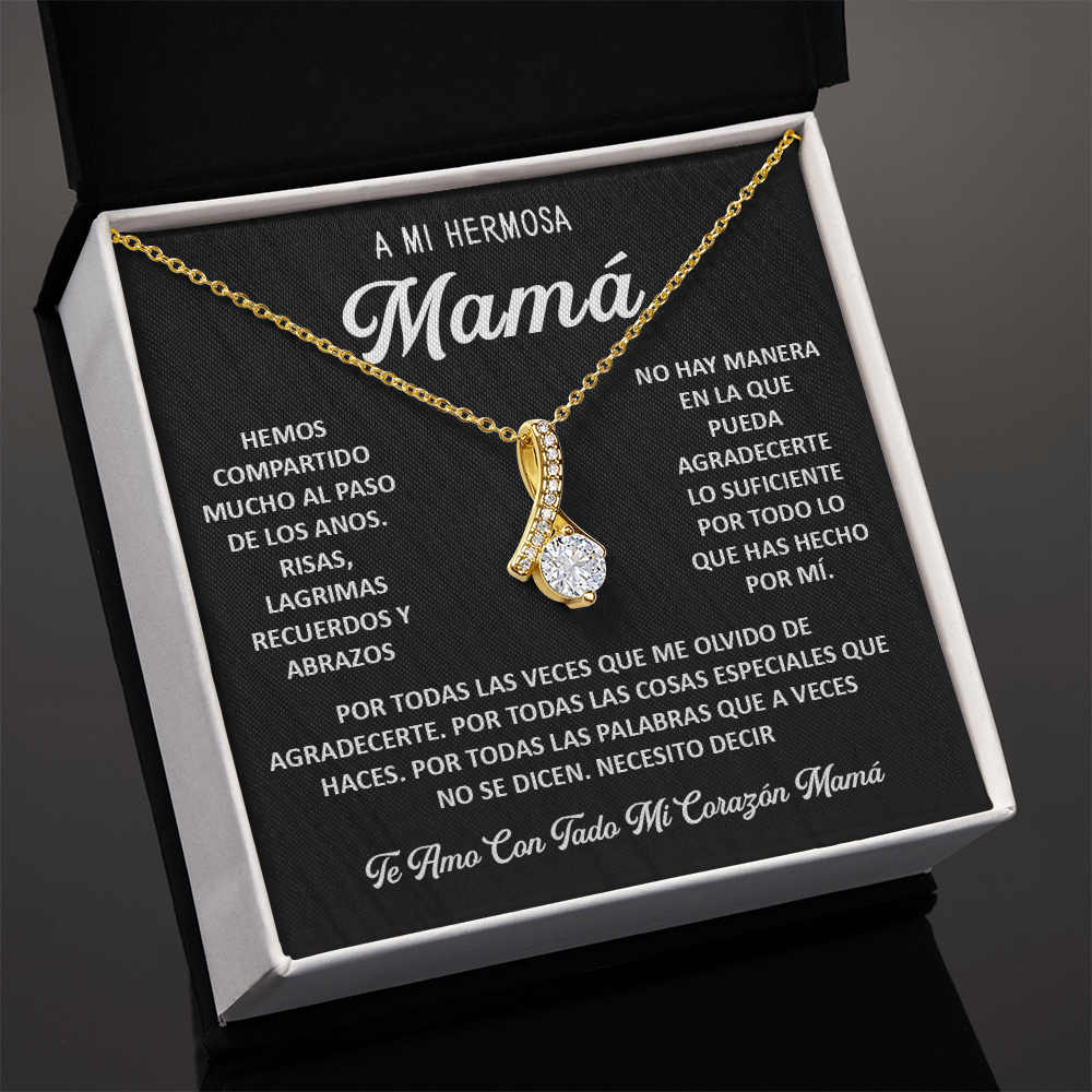 A Mi Hermosa Mamá Gracias por Todo el Amor y los Momentos Compartidos