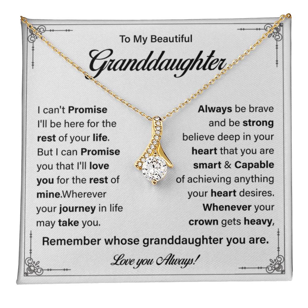 To my Beautiful granddaughter always be brave.
