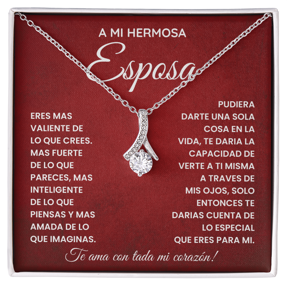 A Mi Hermosa Esposa - Eres Valiente, Fuerte, Inteligente Y Más Amada De Lo Que Imaginas