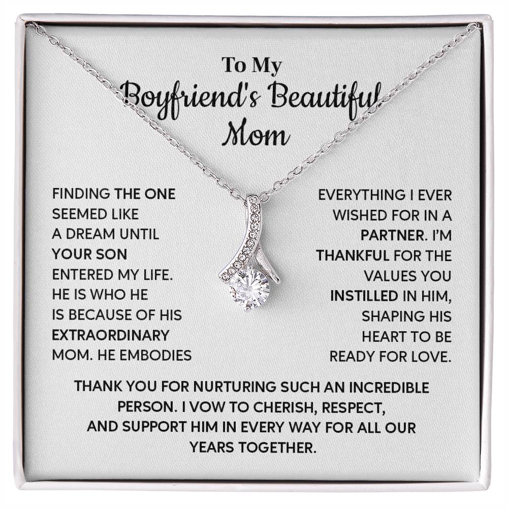 To My Boyfriend's Beautiful Mom Beautiful Boyfriend’s Mom Necklace Gift Gift For Boyfriend’s Mom Meaningful Keepsake For Boyfriend’s Mom Necklace From Girlfriend To Boyfriend Mom Necklace From Girlfriend To Boyfriend’s Mom Boyfriend Mom Appreciation Gift