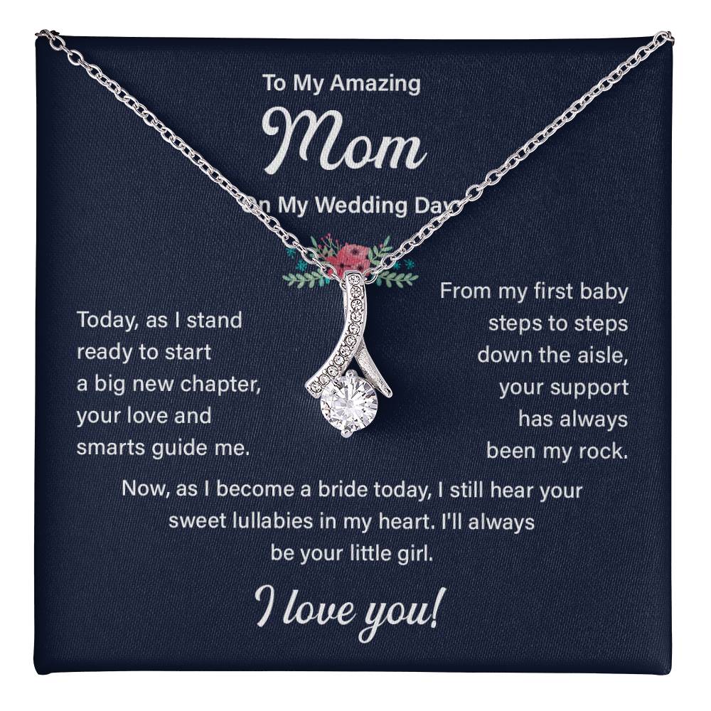 To My Mom Necklace Gift on My Wedding Day With Message