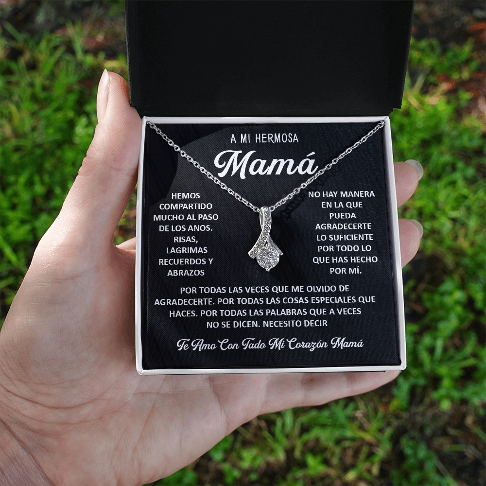 A Mi Hermosa Mamá Gracias por Todo el Amor y los Momentos Compartidos