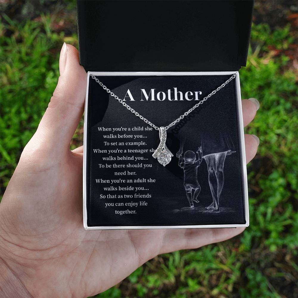 A mother when you are a child.