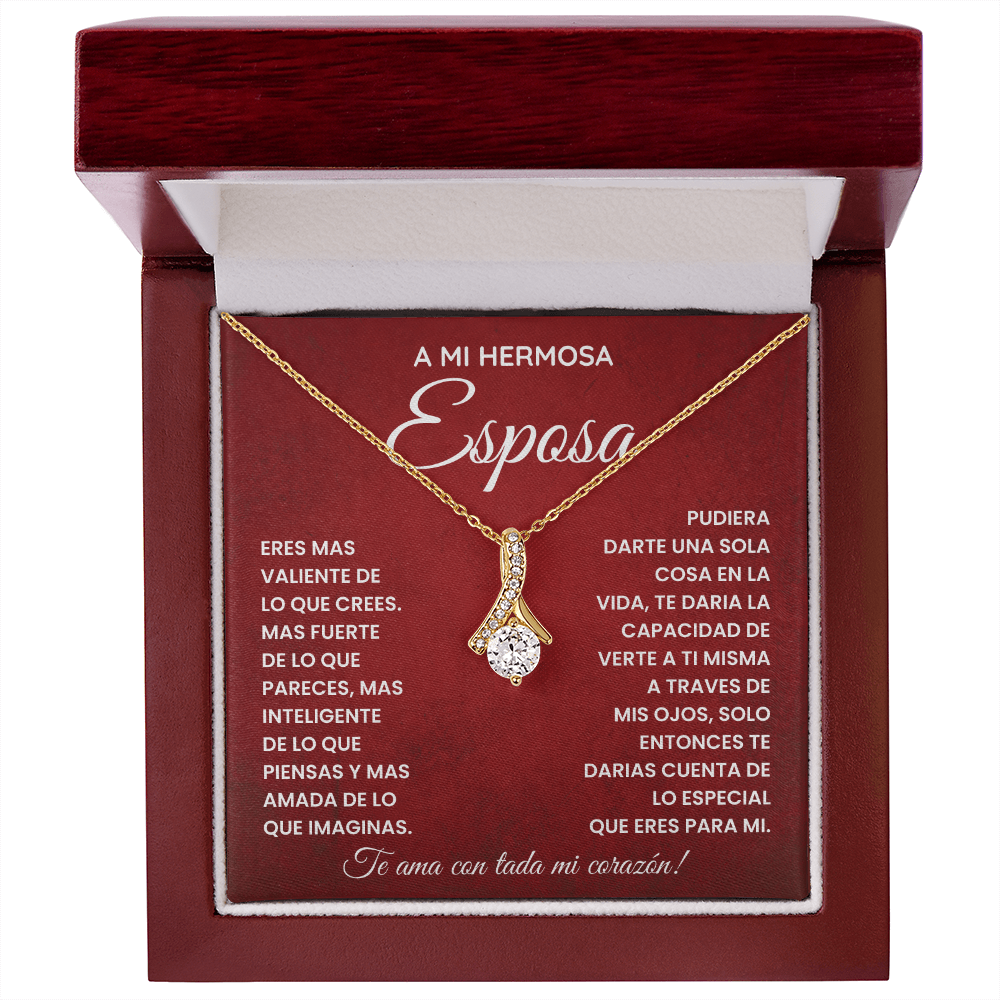 A Mi Hermosa Esposa - Eres Valiente, Fuerte, Inteligente Y Más Amada De Lo Que Imaginas