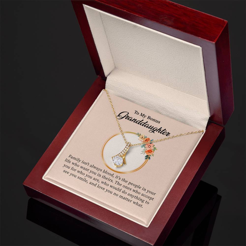 To My Bonus Granddaughter Necklace, Family Isn't Always Blood, It's The People In Your Life Who Want You In Theirs.