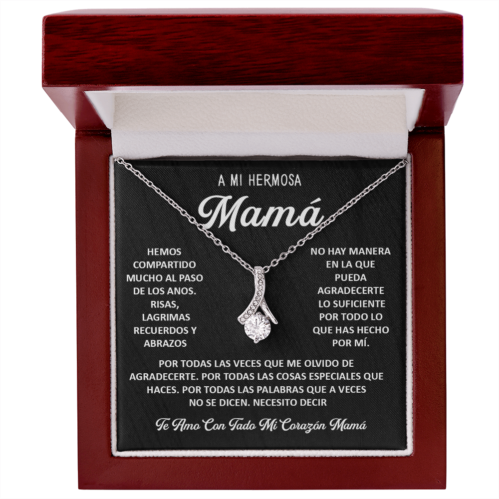 A Mi Hermosa Mamá Gracias por Todo el Amor y los Momentos Compartidos