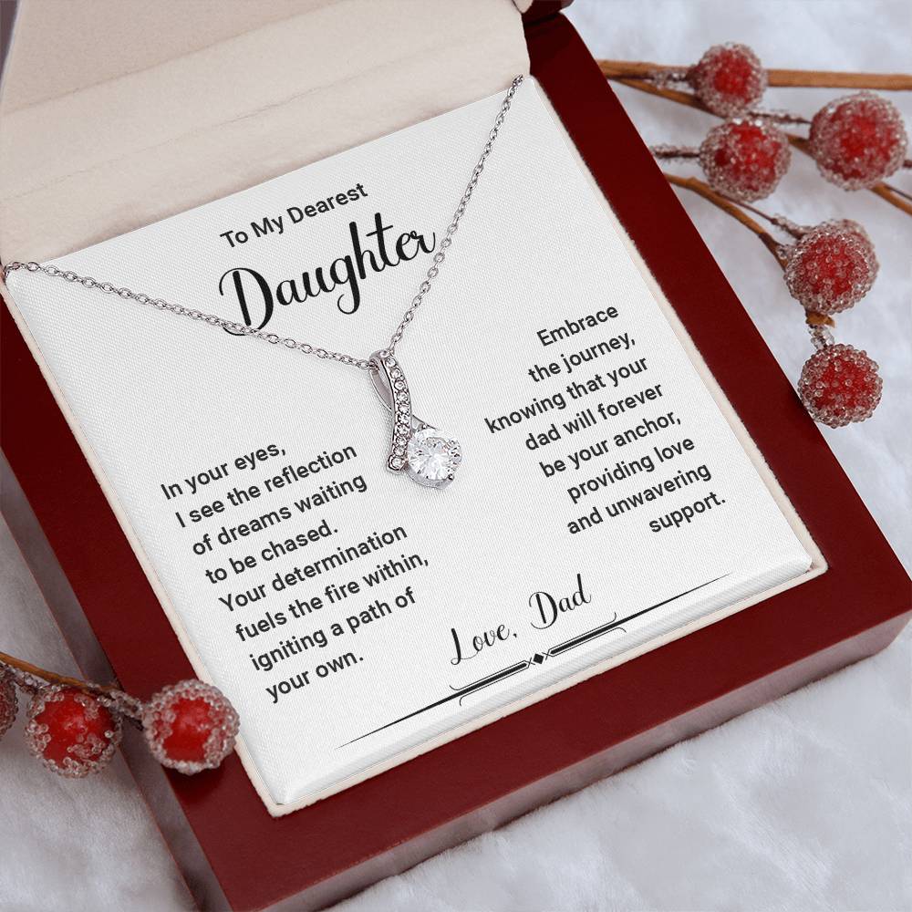 To My Dearest Daughter, In Your Eyes, I see the reflection of the dreams..