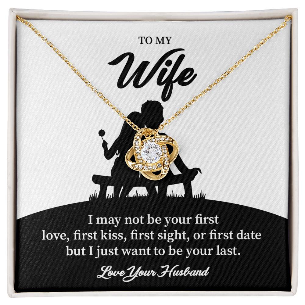 Necklace Gift for Wife – Romantic Last Love Quote