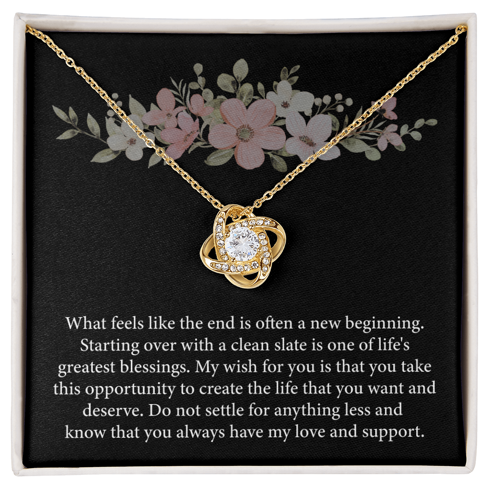 A New Beginning - Embrace The Opportunity To Create The Life You Deserve With Love And Support