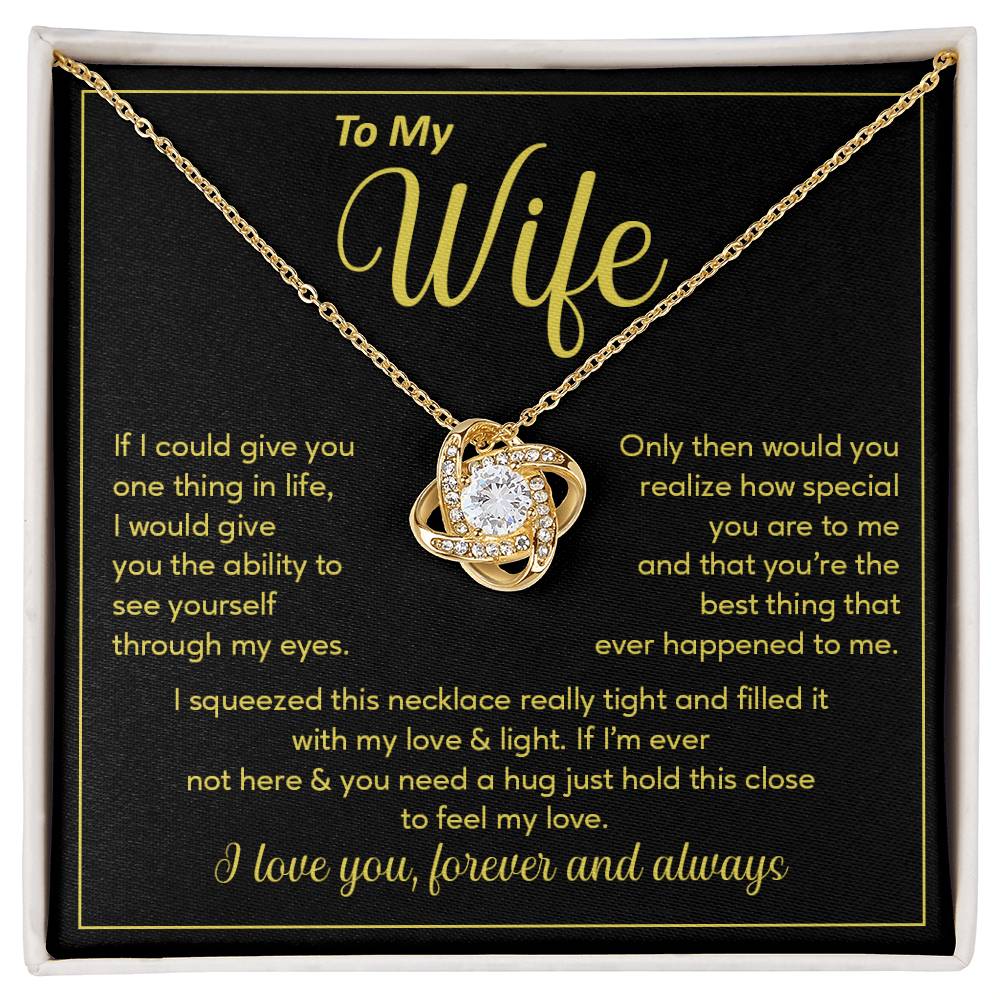 Wife Necklace Gift – See Yourself Through My Eyes