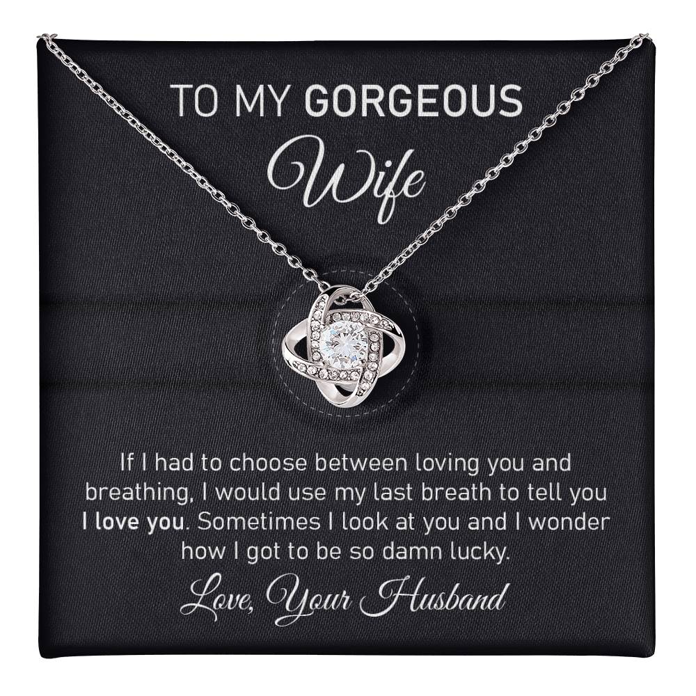 To My Gorgeous Wife Necklace Gift from Husband