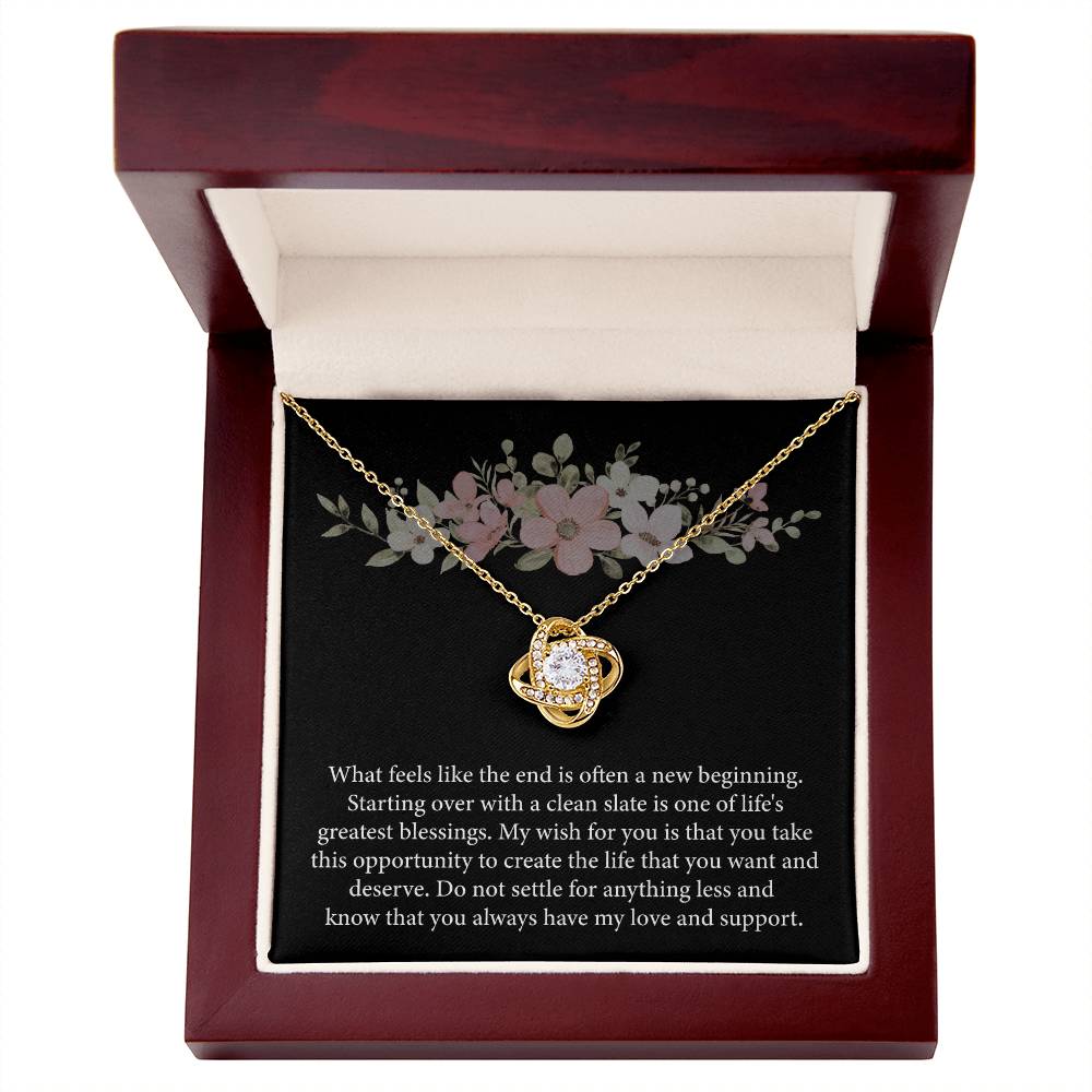 A New Beginning - Embrace The Opportunity To Create The Life You Deserve With Love And Support