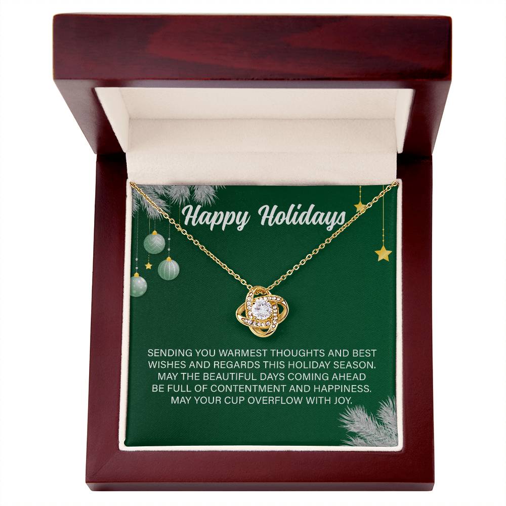 Happy Holiday Sending You Warmest Thoughts And Best Wishes And Regards This Holiday(Chirstmas) Season.