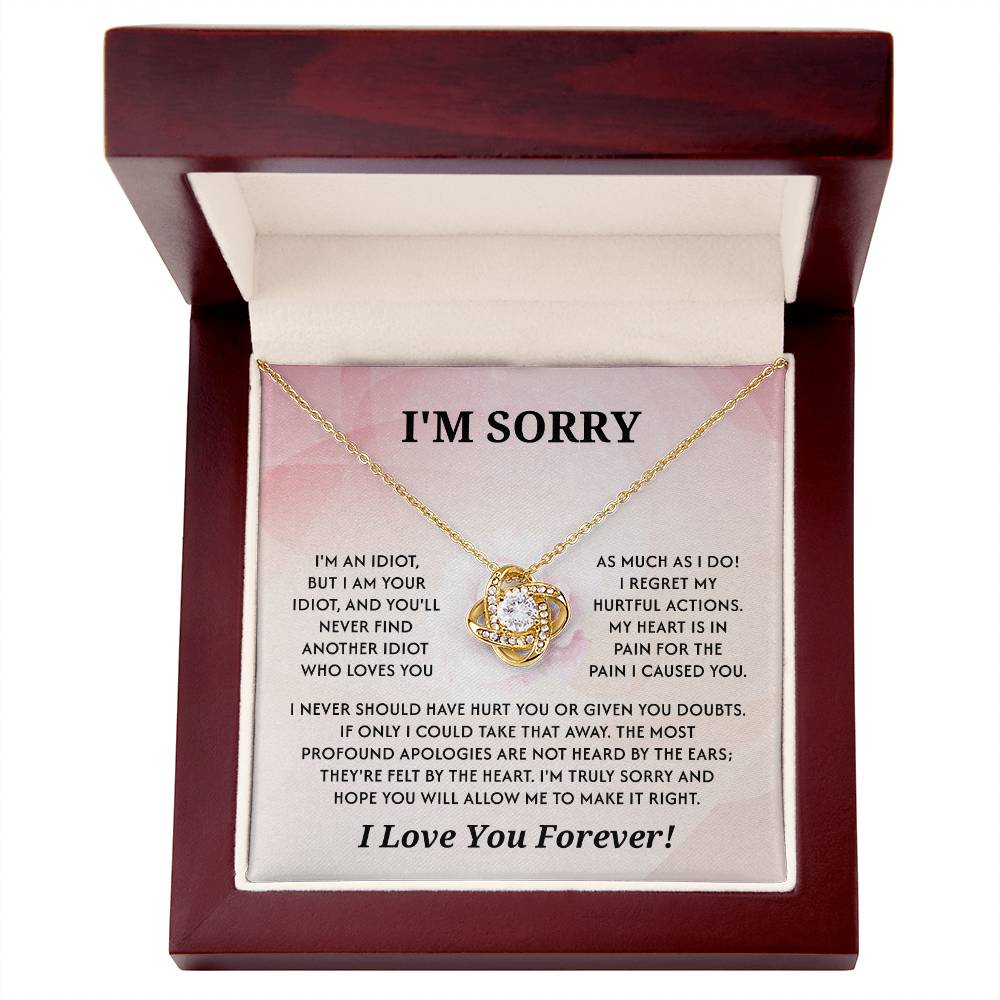 Apology Necklace - I'm Your Idiot, A Deep Apology And Love Forever - Romantic Jewelry For Regret And Reconciliation