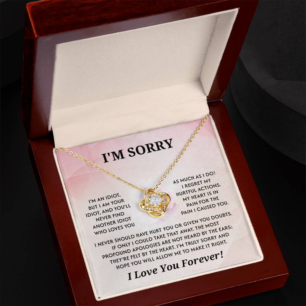 Apology Necklace - I'm Your Idiot, A Deep Apology And Love Forever - Romantic Jewelry For Regret And Reconciliation