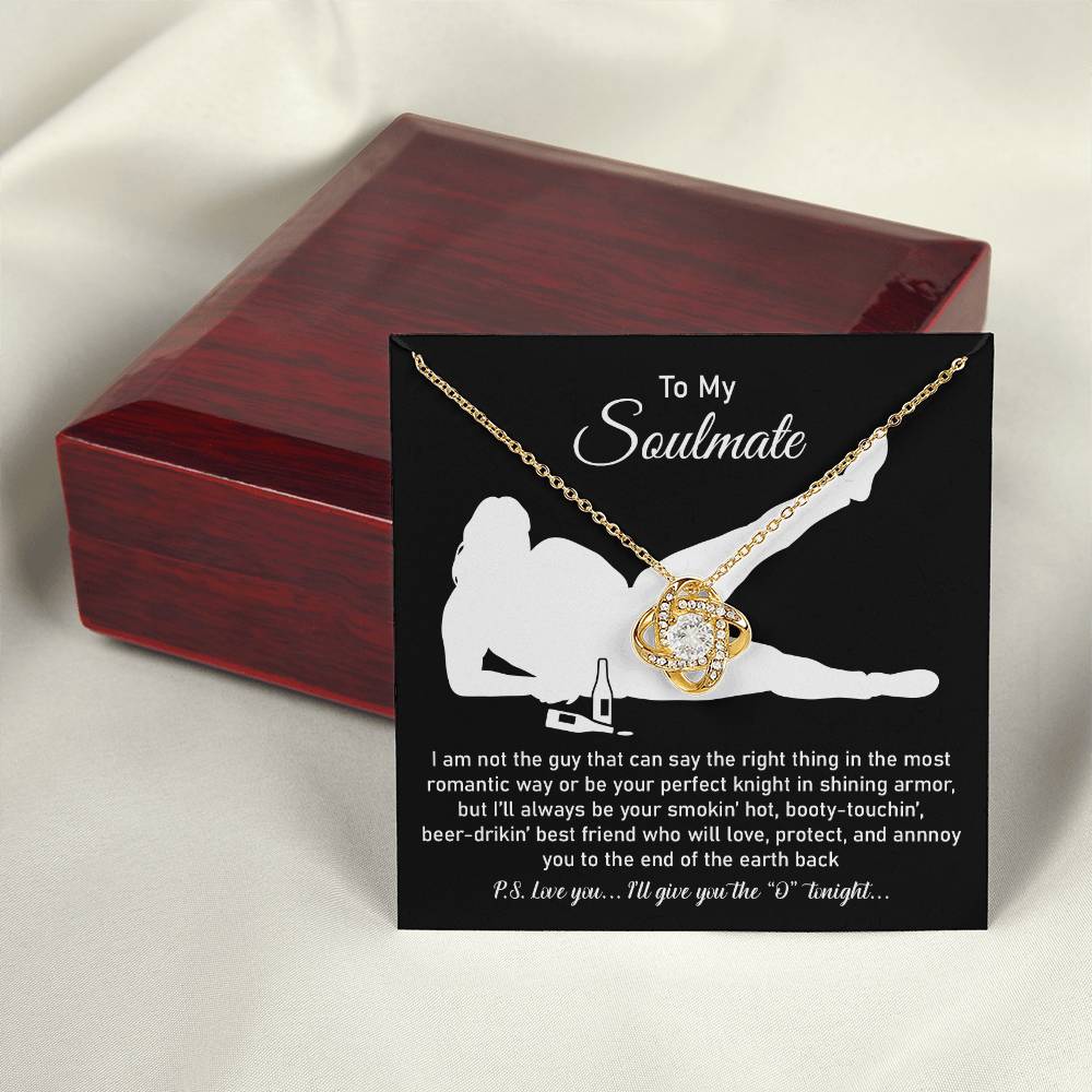 To My Soulmate I'll Always BE Your Smoking' Hot Booty-Touchin P.S. I Love You