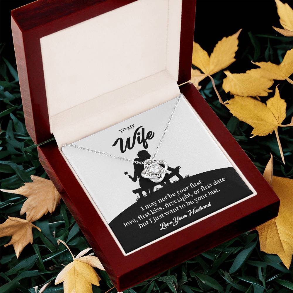 Necklace Gift for Wife – Romantic Last Love Quote